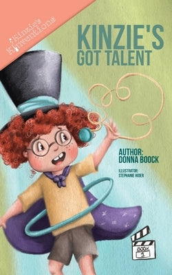 Kinzie's Got Talent by Boock, Donna