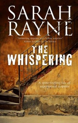 The Whispering: A Haunted House Mystery by Rayne, Sarah