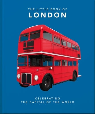 The Little Book of London: The Greatest City in the World by Hippo, Orange
