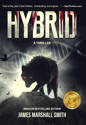 Hybrid: A Thriller by Smith, James Marshall