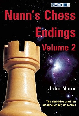 Nunn's Chess Endings, Volume 2 by Nunn, John