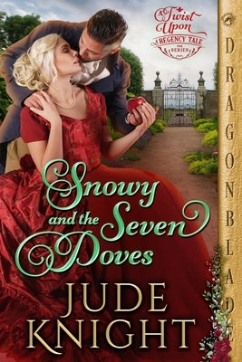Snowy and the Seven Doves by Knight, Jude