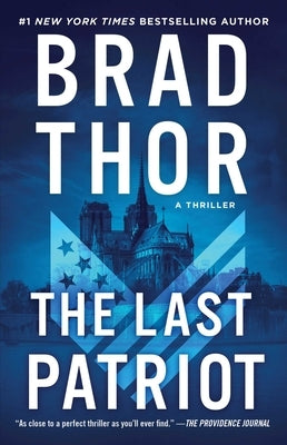The Last Patriot, Volume 7: A Thriller by Thor, Brad