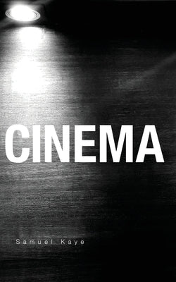Cinema by Kaye, Samuel