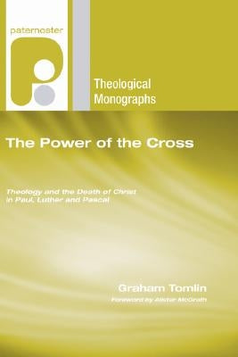 The Power of the Cross by Tomlin, Graham