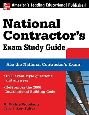National Contractor's Exam Study Guide by Woodson, R. Dodge