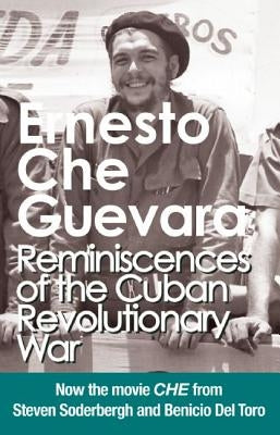 Reminiscences of the Cuban Revolutionary War: Authorized Edition by Guevara, Ernesto Che