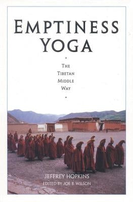 Emptiness Yoga: The Tibetan Middle Way by Hopkins, Jeffrey