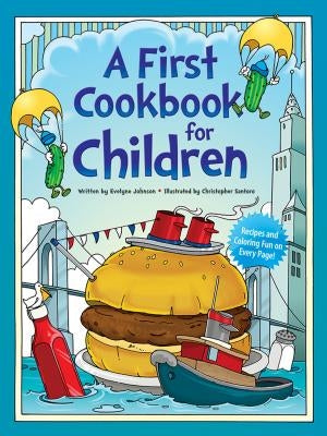 A First Cookbook for Children by Johnson, Evelyne