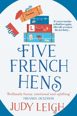Five French Hens by Leigh, Judy