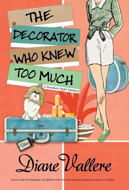 The Decorator Who Knew Too Much by Vallere, Diane