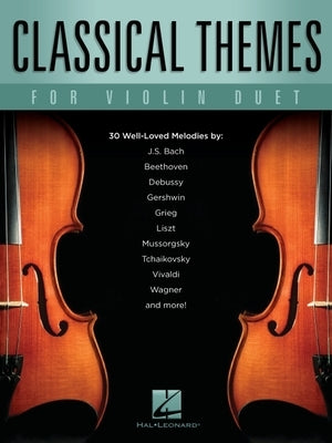 Classical Themes for Violin Duet by 