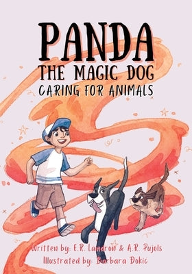 Panda The Magic Dog: Caring For Animals by Landron, Er