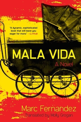Mala Vida by Fernandez, Marc