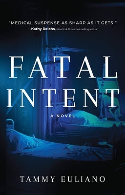 Fatal Intent by Euliano, Tammy