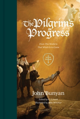 The Pilgrim's Progress: From This World to That Which Is to Come by Bunyan, John