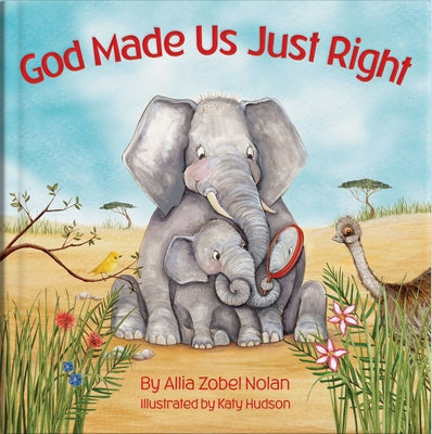 God Made Us Just Right by Nolan, Allia Zobel