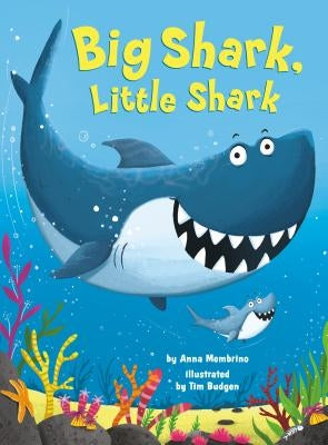Big Shark, Little Shark by Membrino, Anna