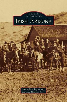 Irish Arizona by Bryson, Janice Ryan