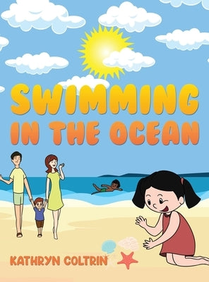 Swimming in the Ocean by Coltrin, Kathryn