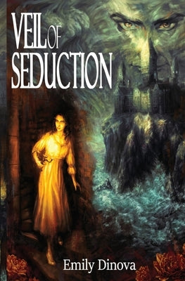 Veil of Seduction by Dinova, Emily