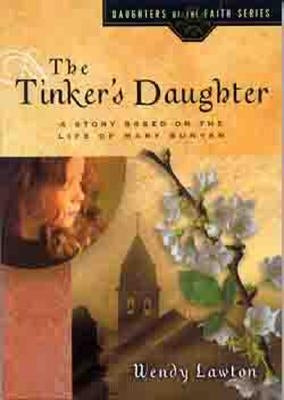 The Tinker's Daughter by Lawton, Wendy