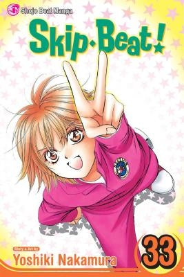 Skip Beat!, Volume 33 by Nakamura, Yoshiki