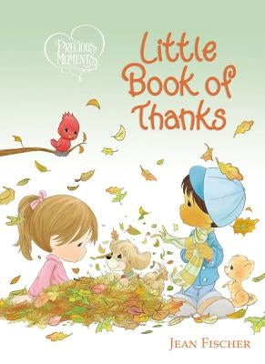 Precious Moments Little Book of Thanks by Precious Moments