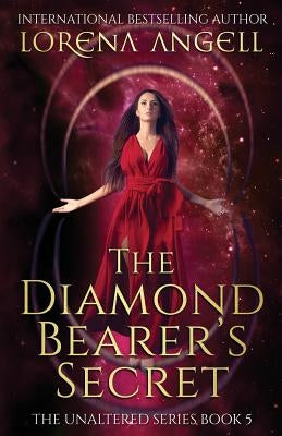 The Diamond Bearer's Secret by Angell, Lorena