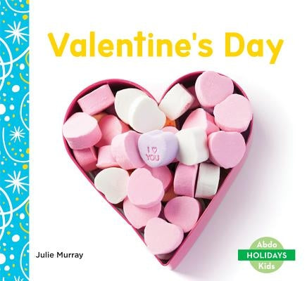 Valentine's Day by Murray, Julie