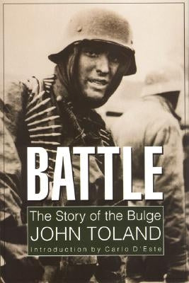 Battle: The Story of the Bulge by Toland, John