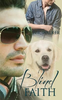 Blind Faith by Walker, N. R.