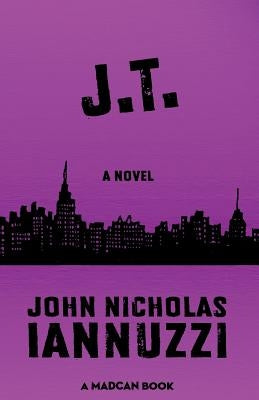 J.T. by Iannuzzi, John Nicholas