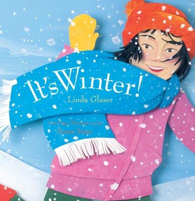 It's Winter by Glaser, Linda