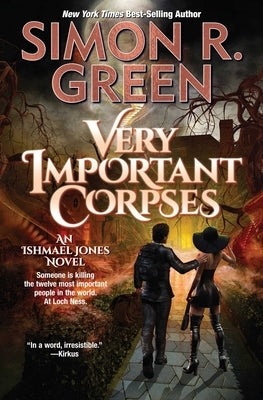 Very Important Corpses by Green, Simon R.