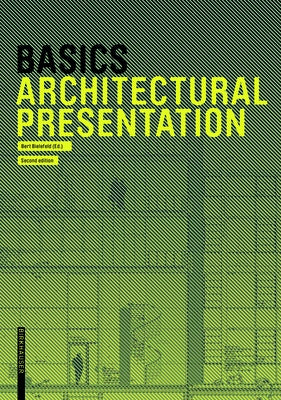 Basics Architectural Presentation by Bielefeld, Bert