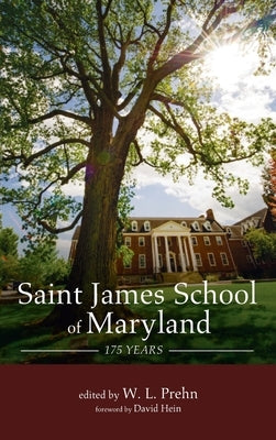 Saint James School of Maryland by Prehn, W. L.