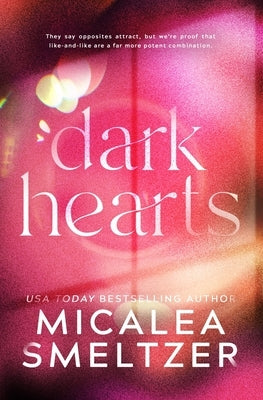 Dark Hearts by Smeltzer