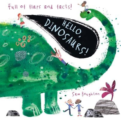 Hello, Dinosaurs! by Boughton, Sam