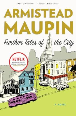 Further Tales of the City by Maupin, Armistead