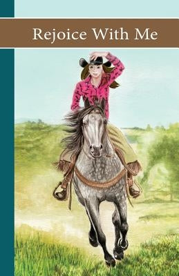 Sonrise Stable: Rejoice With Me by Watson, Vicki