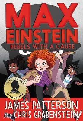 Max Einstein: Rebels with a Cause by Patterson, James