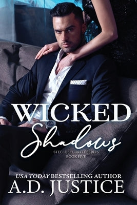 Wicked Shadows by Justice, A. D.