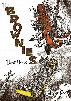 The Brownies: Their Book by Cox, Palmer