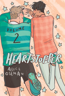 Heartstopper: Volume 2, Volume 2 by Oseman, Alice