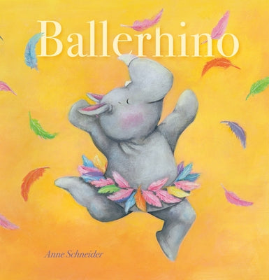 Ballerhino by Schneider, Anne