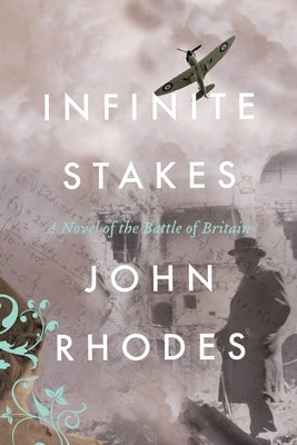 Infinite Stakes by Rhodes, John