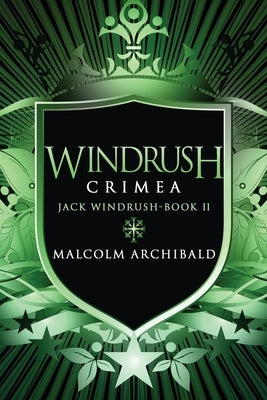 Windrush - Crimea: Large Print Edition by Archibald, Malcolm