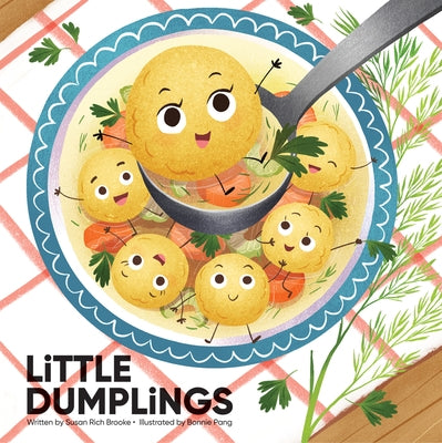 Little Dumplings by Brooke, Susan Rich