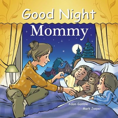 Good Night Mommy by Gamble, Adam